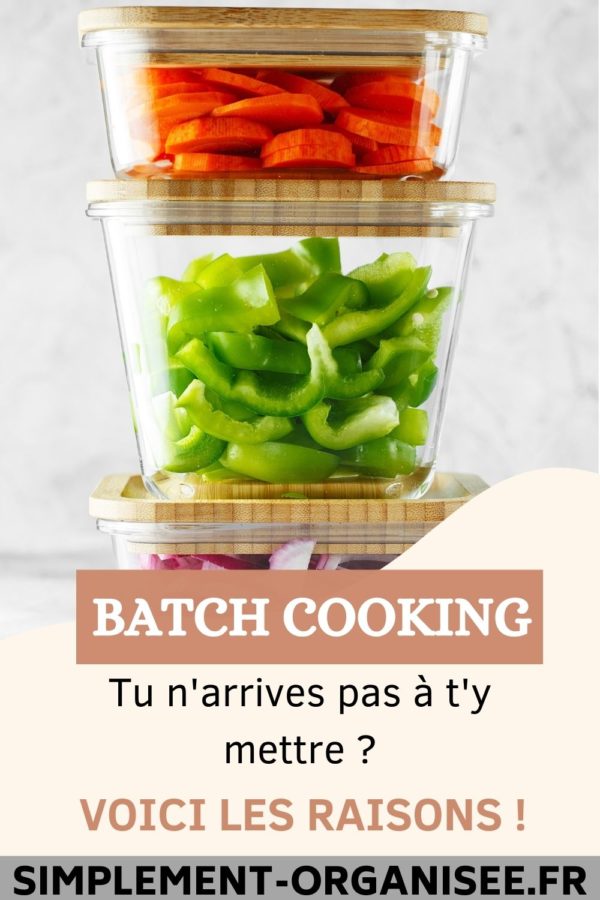 Mythes Sur Le Batch Cooking Qui T Emp Chent De Te Lancer Simplement Organis E