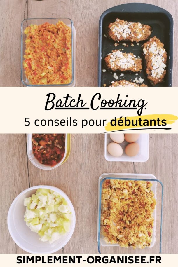 Se Lancer Dans Le Batch Cooking Mes Conseils Simplement Organis E